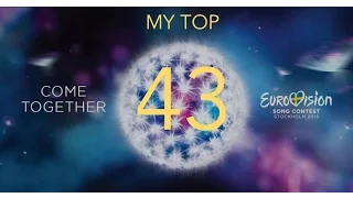 MY EUROVISION 2016 TOP 43 (WITH COMMENTS)