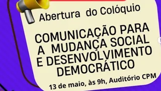 PAINEL DE ABERTURA I Colóquio Internacional LECC de Comunicação Comunitária Muniz Sodré Raquel Paiva