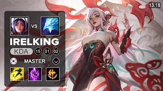 Irelking Irelia vs Anivia Mid - KR Master - Patch 13.18 Season 13