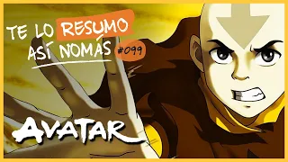 Avatar, La Leyenda de Aang | Te Lo Resumo Así Nomás#99