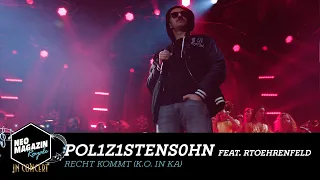 POL1Z1STENS0HN feat. RTOEhrenfeld – RECHT KOMMT (K.O. in KA) [LIVE] | NEO MAGAZIN ROYALE in Concert