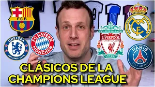 La CHAMPIONS LEAGUE y sus 'CLÁSICOS'. Barcelona, Real Madrid y sus RIVALES de UCL | Cal y Arena