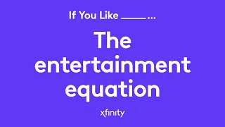 Entertainment Equations