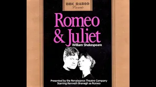 Act 3 of BBC Radio Presents: Romeo and Juliet by William Shakespeare, Unabridged (HQ Re-upload)