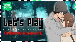 【 Let’s Play WEBTOON Dub 】Finishing Ruminate