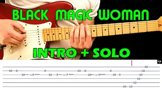 BLACK MAGIC WOMAN - Guitar intro solo lesson with tabs - Carlos Santana - (fast and slow version )