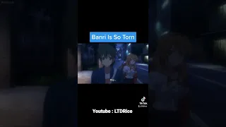 Banri Is So Torn (Golden Time)