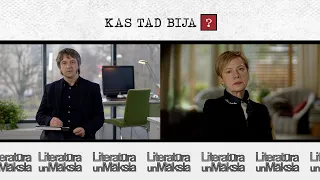 KAS TAD BIJA? “Literatūra un Māksla”