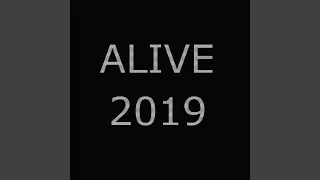Alive 2019