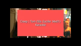 Karaoke Version Creep   Tom Ellis  Lucifer 04x01