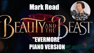 EVERMORE - Piano Version | Beauty and the Beast Cover |