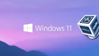 Как установить Windows 11 на Virtual Box