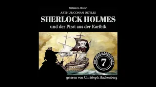 Sherlock Holmes und der Pirat aus der Karibik (Die neuen Abenteuer, Folge 7) - Christoph Hackenberg
