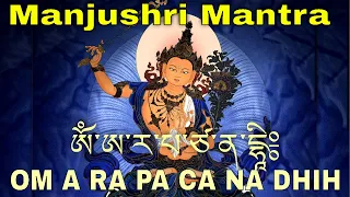 Most Powerful Manjushri Mantra, Tibetan Version | Om A Ra Pa Ca Na Dhih