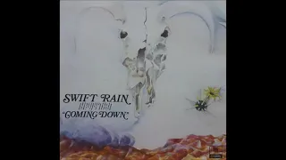 Swift Rain ‎– Coming Down 1971