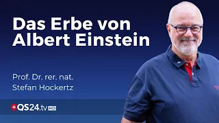 Der grosse Philosoph Albert Einstein | Prof. Dr. rer. nat. Stefan Hockertz | Sinn des Lebens | QS24