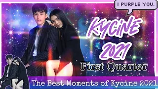 Best Moments of Kycine 2021 | First Quarter