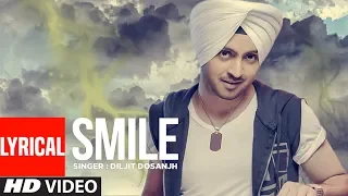 Diljit Dosanjh | Smile | Full Official Lyrical Song | Punjabi Song | T-Series