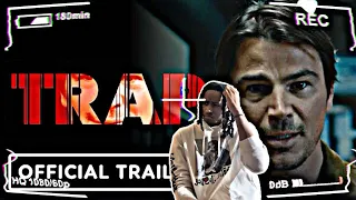 TRAP OFFICIAL TRAILER REACTION!!!🔪🩸