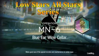 Arknights MN-6 Guide Low Stars All Stars