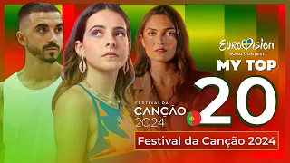 🇵🇹 Festival da Canção 2024 | My Top 20 (Portugal Eurovision 2024)