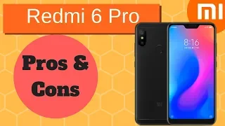 Xiaomi Redmi 6 Pro (MI A2 Lite) Pros & Cons You Should Know