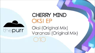 Cherry Mind - Oksi (Original Mix)