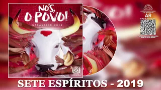 Sete Espíritos | Boi Garantido 2019 (Parintins Toadas)