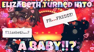 Elizabeth Turned Into A Baby!!? ~ Gacha Club❤️❤️ ~ (Gabriel/Freddy X Elizabeth/Circus Baby)❤️❤️