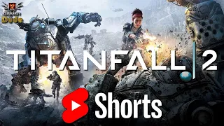 Titanfall 2 (3) #Shorts #YouTubeShorts