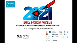 Wszystko, co chcielibyście wiedzieć o wirusie SARS CoV 2 oraz szczepionkach przeciw COVID 19