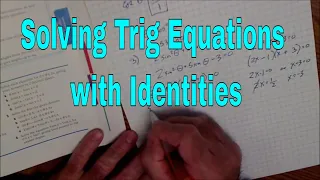 IB Math SL Section 12.3, Trigonometric Identities and Equations