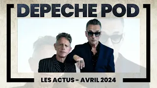 Les actus de Depeche Mode : Avril 2024