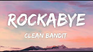 Clean Bandit _Rockabye (Lyrics) feat. Sean Paul &Anne Marie