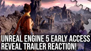 Unreal Engine 5 Early Access Trailer Reaction: What's New With UE5?