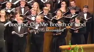 Breathe On Me Breath of God (The Hastings College Choir)