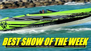 THE POWERBOAT AND SPEED CHANNEL! HAULOVER INLET TOP DAILY CONTENT PRODUCER | YACHTING HUB MIAMI