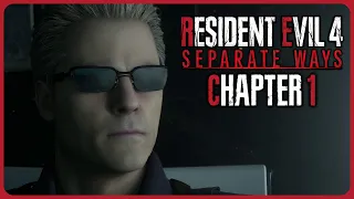 Resident Evil 4 Remake Separate Ways DLC - Chapter 1 Playthrough