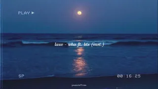 lauv - who ft. bts instrumental (slowed + reverb) ༄