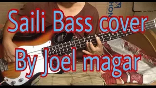 Hemant Rana Saili Bass cover by Joel magar | nepali song