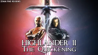 Highlander II: The Quickening. It's a Kind of Tragic.