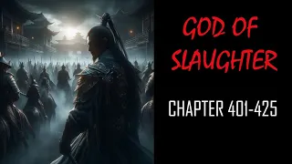 God Of Slaughter Audiobook Chapters 401-425
