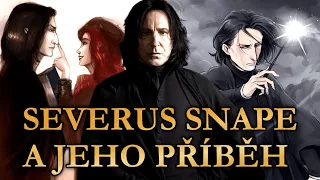 Severus Snape a jeho příběh - první část