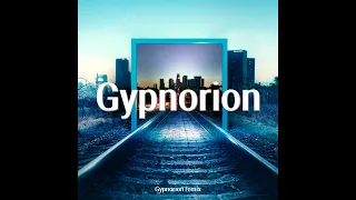 Gypnorion remix