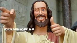 Movie Review: Dogma 1999. This Movie Was Hated By The Church And They Tried To Get It Banned!