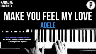 Adele - Make You Feel My Love Karaoke LOWER KEY Slowed Acoustic Piano Instrumental Cover Lyrics