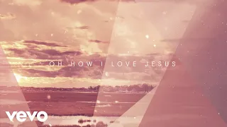 Carrie Underwood - Oh How I Love Jesus (Official Audio Video)