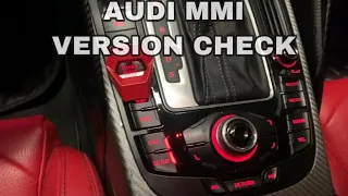 AUDI MMI Version check 2G /3G /3G + RMC high low!!!! A3/A4/A5/Q5/A6/S3/S4/S5/RS5/RS4