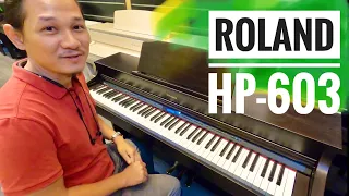 Review Roland HP603 nằm trong list piano điện used đáng mua nhất