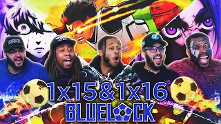 Shut Up Genius, Im on a Roll! Blue Lock Ep 1x15 & 1x16 Reaction/Review